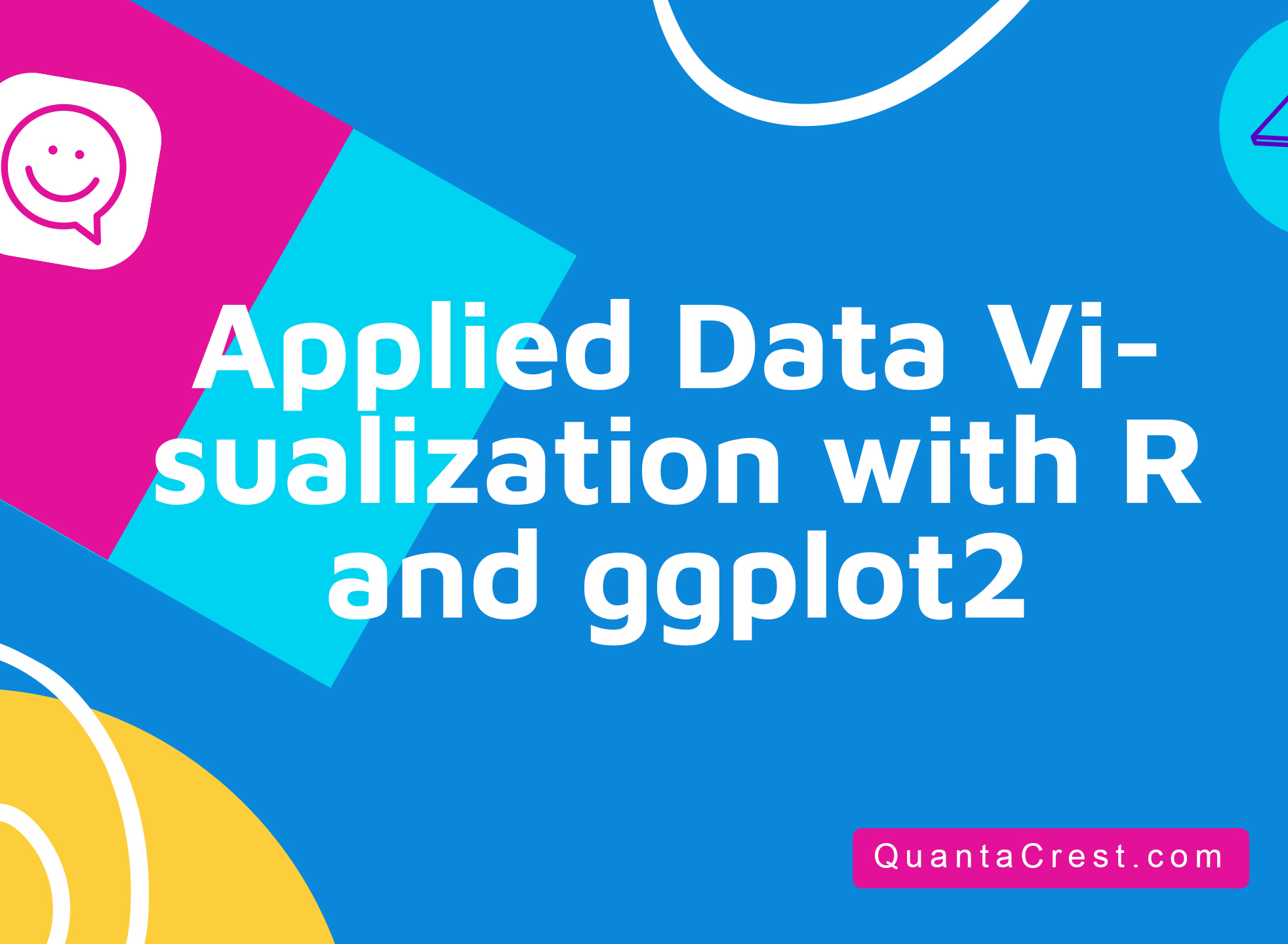 Applied Data Visualization with R and ggplot2